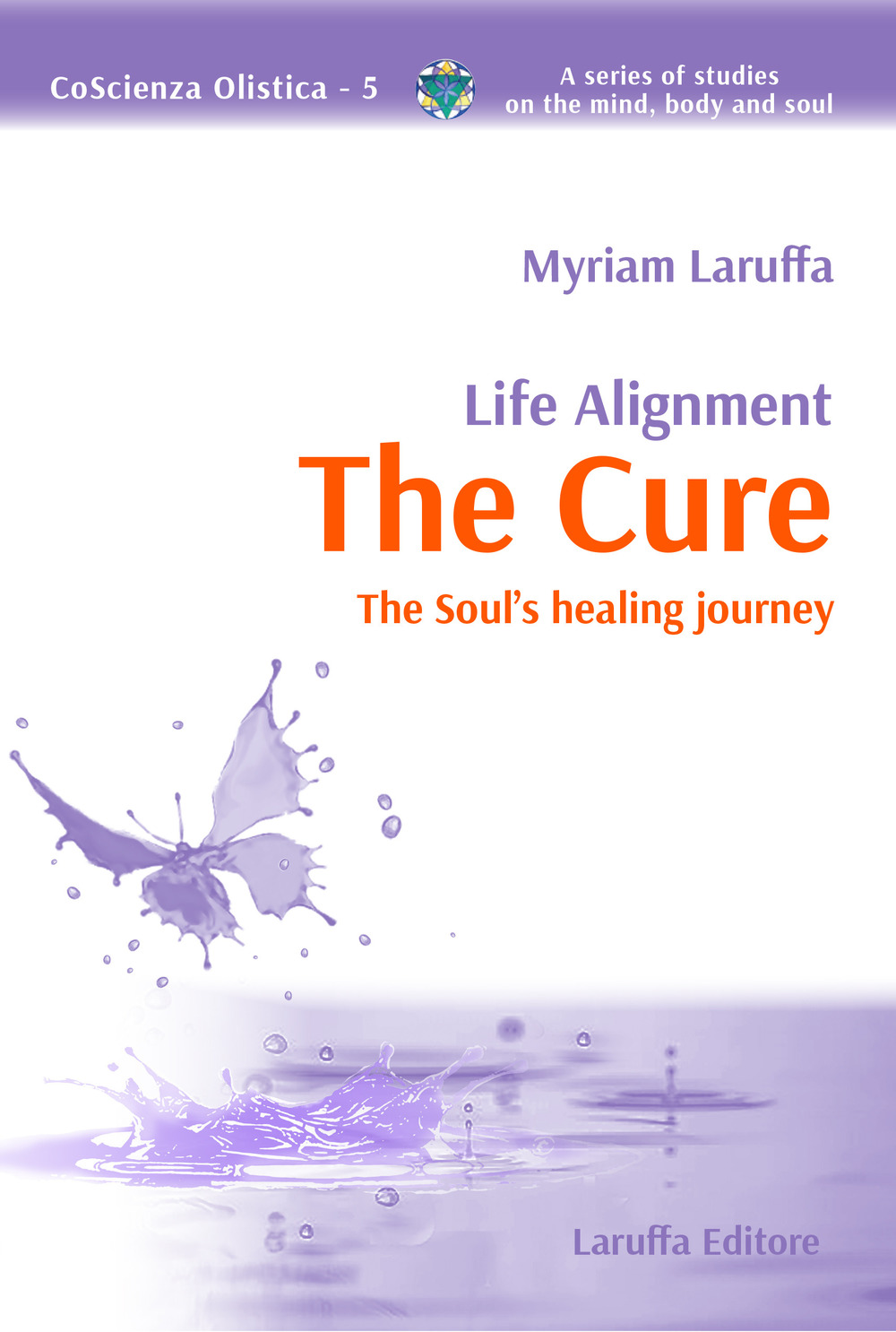 Life alignment. The cure. The soul’s healing journey