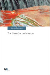 La bionda nel sacco
