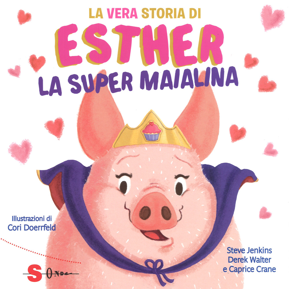 La vera storia di Esther, la super maialina