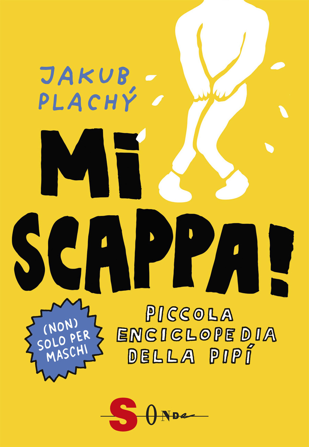 Mi scappa! Piccola enciclopedia della pipì