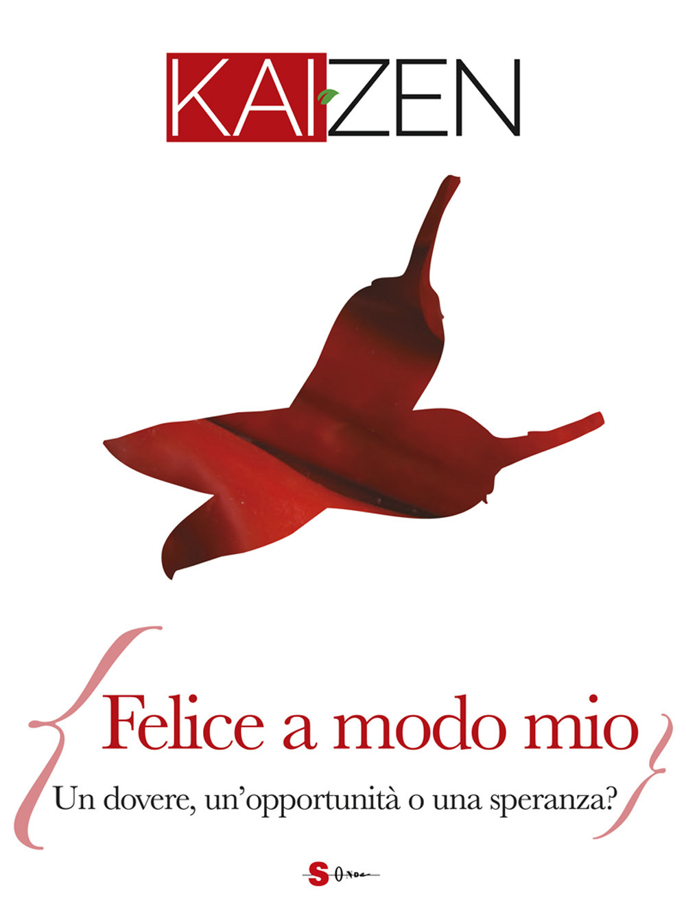 Kaizen. Vol. 2: Felice a modo mio. Un dovere, un'opportunità o una speranza? (Inverno)
