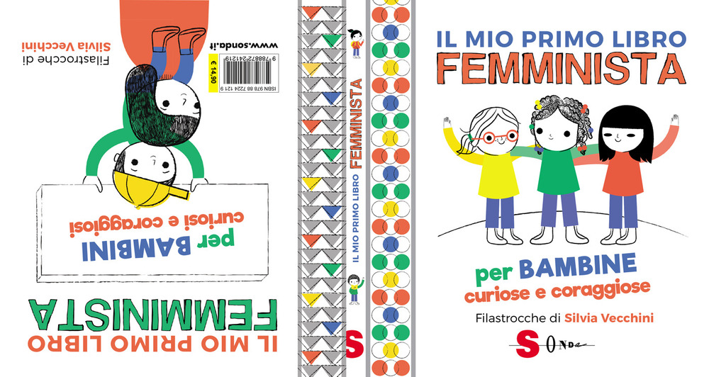 Il mio primo libro femminista. Per bambine curiose e coraggiose. Per bambini curiosi e coraggiosi