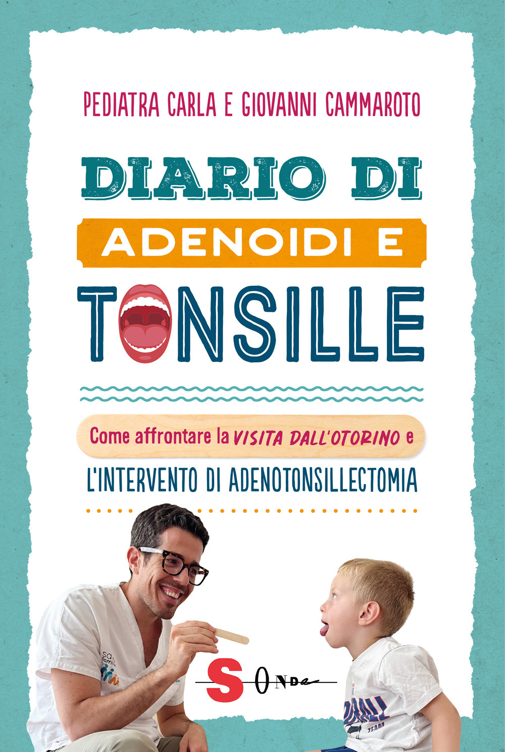 Diario di adenoidi e tonsille. Come affrontare la visita dall'otorino e l’intervento di adenotonsillectomia