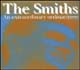 The Smiths. An extraordinary ordinariness