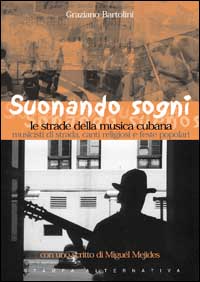 Suonare sogni a Cuba. Tocar sueños en Cuba