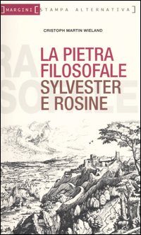 La pietra filosofale ovvero Sylvester e Rosine