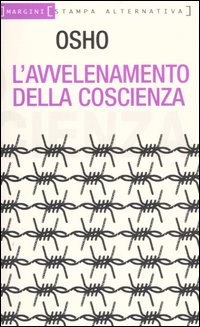 L'avvelenamento della coscienza