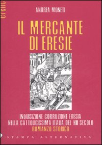Il mercante di eresie