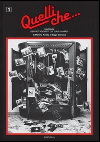 Quelli che... Immagini dei protagonisti culturali baresi