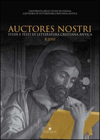 Auctores nostri. Studi e testi di letteratura cristiana antica. Vol. 8