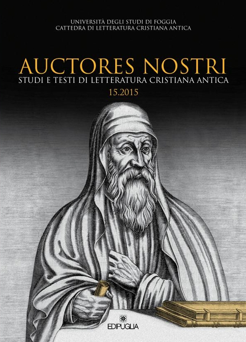 Auctores nostri. Studi e testi di letteratura cristiana antica. Vol. 15
