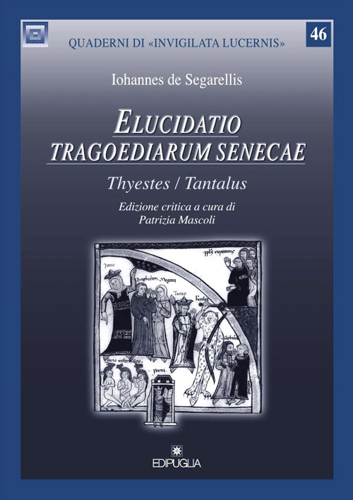 Elucidatio tragoediarum seneceae. «Thyestes/Tantalus»