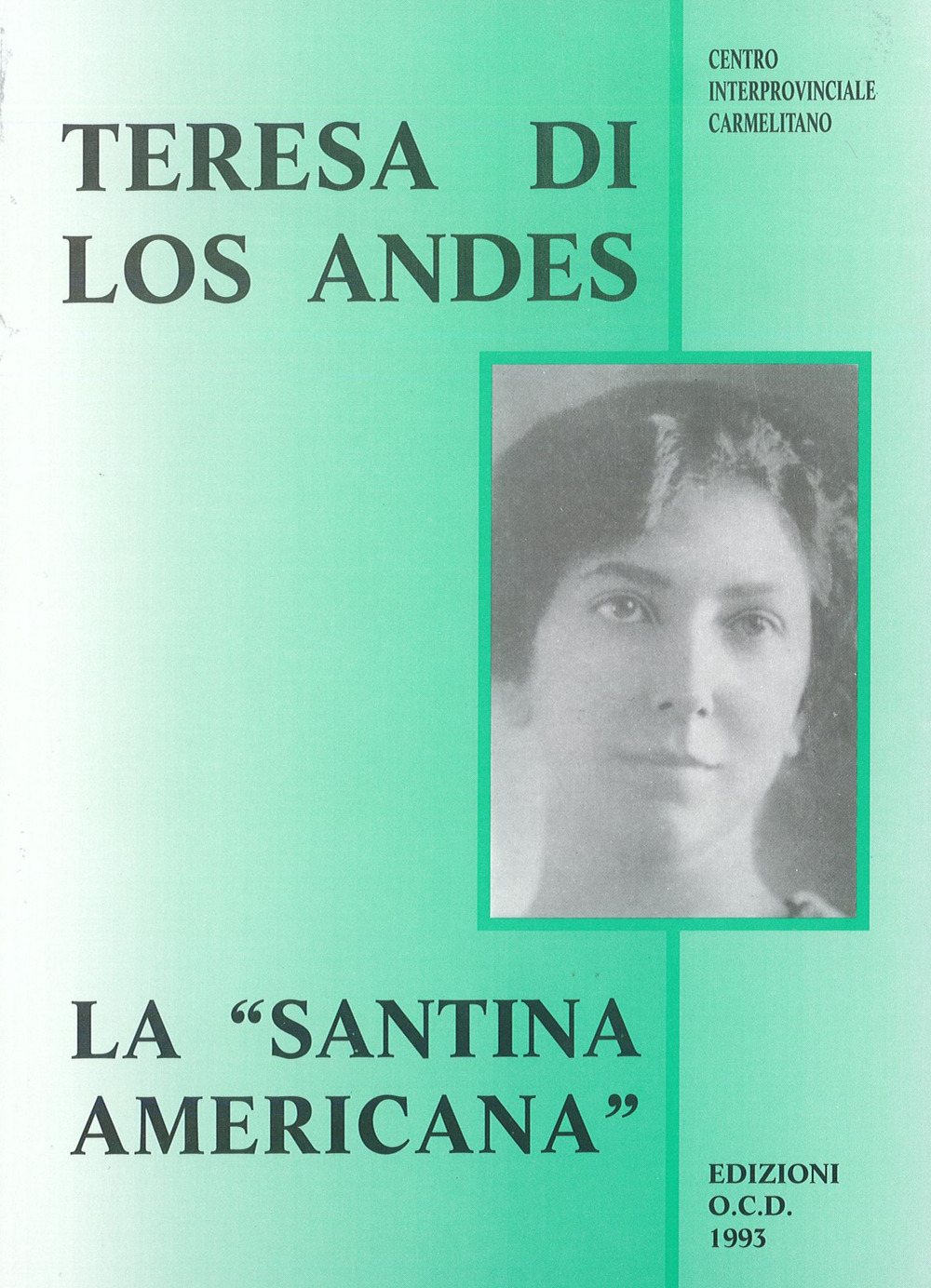 Teresa di Los Andes: la «Santina americana»