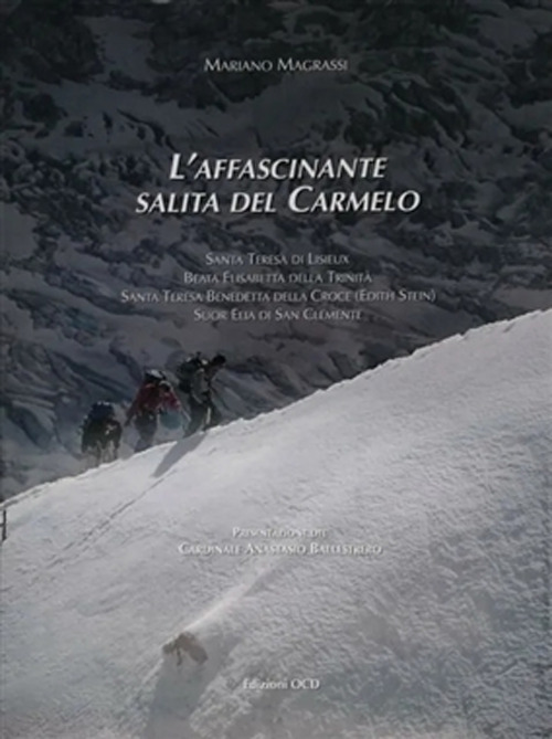 L'affascinante salita del monte Carmelo