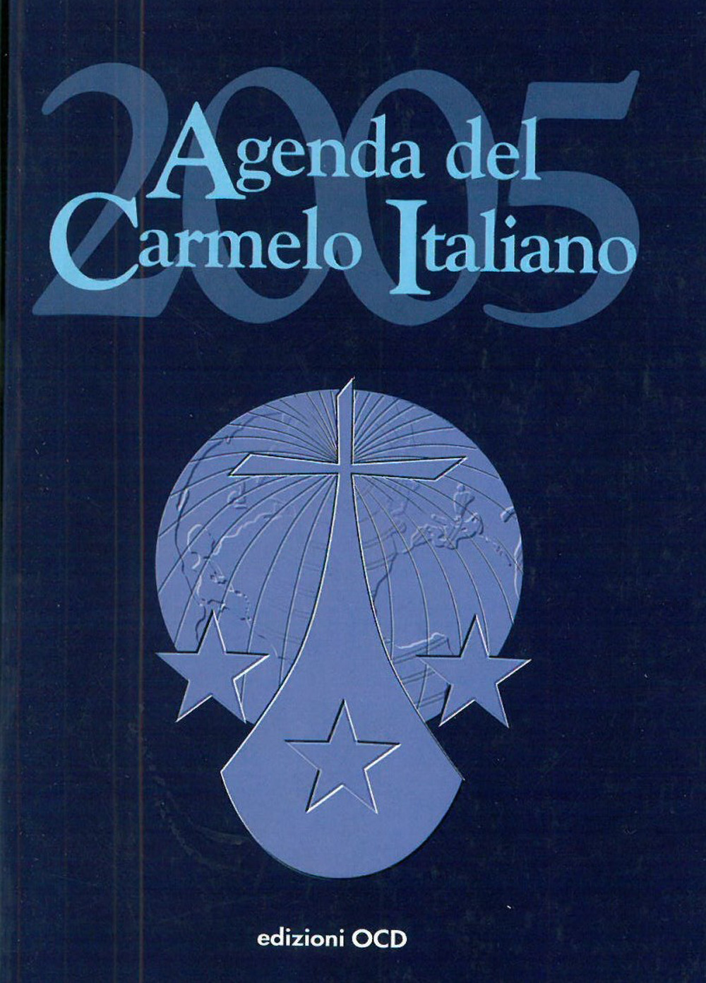 Agenda del Carmelo italiano 2005
