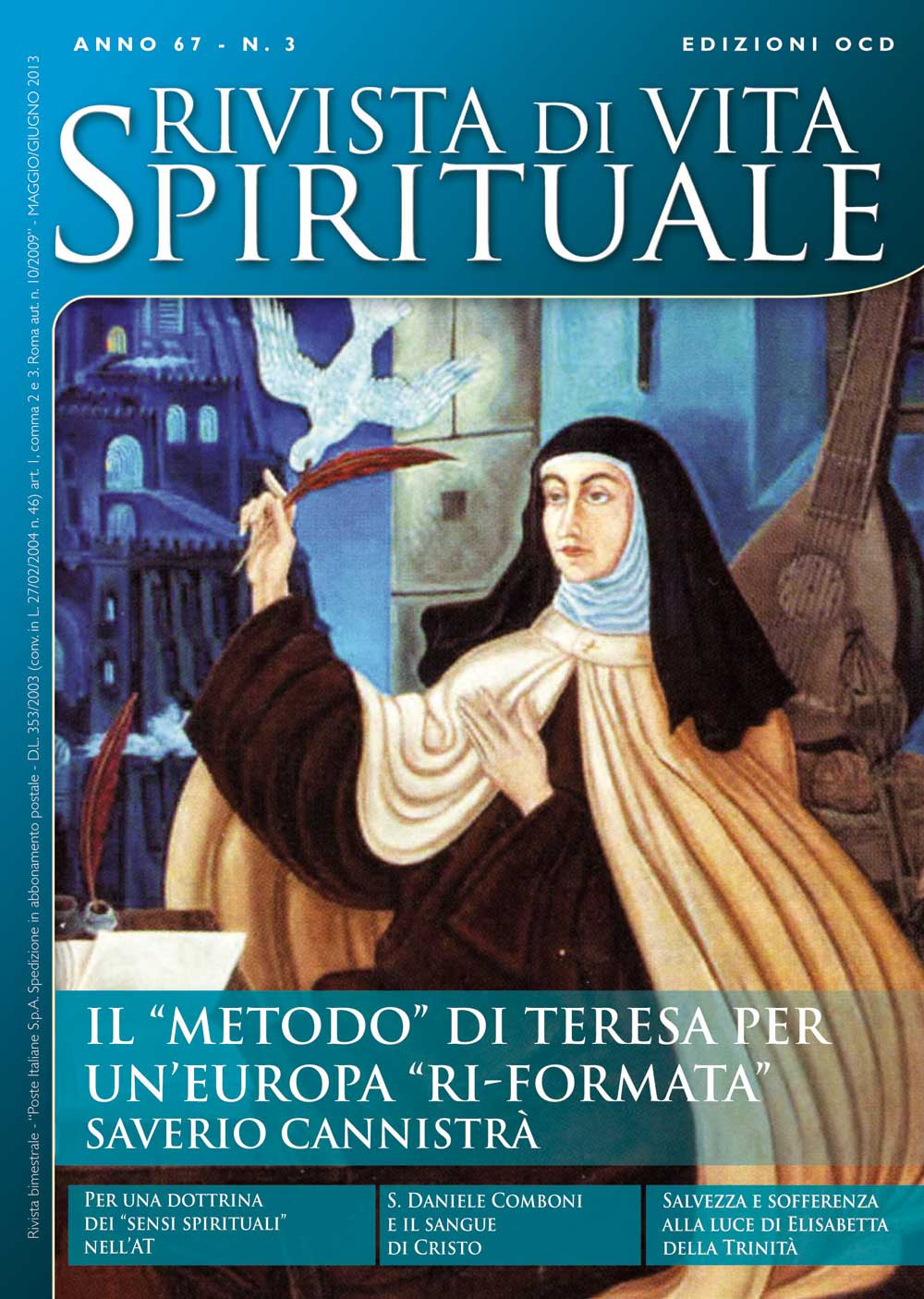 Rivista di vita spirituale. Vol. 3: Il «metodo» di Teresa per un'Europa «ri-formata»