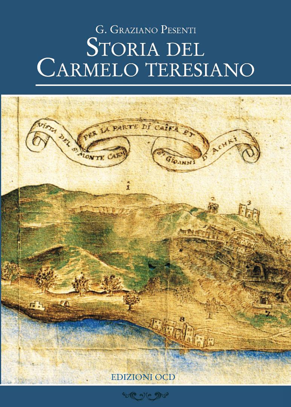 Storia del Carmelo Teresiano