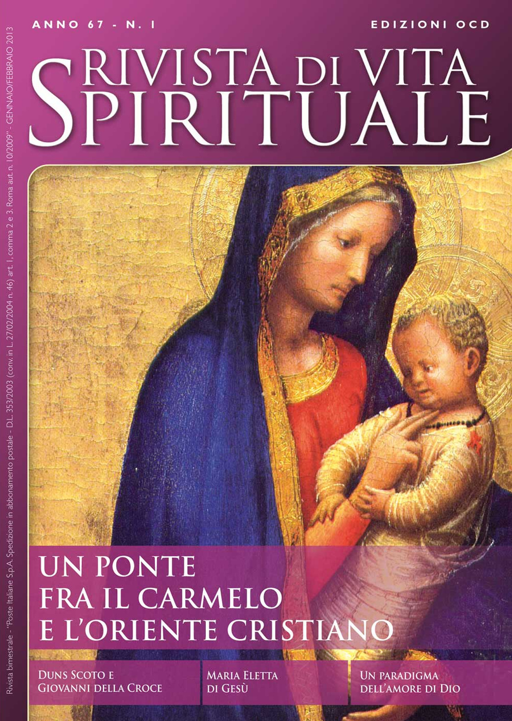 Rivista di vita spirituale. Vol. 1: Un ponte fra il Carmelo e l'Oriente cristiano