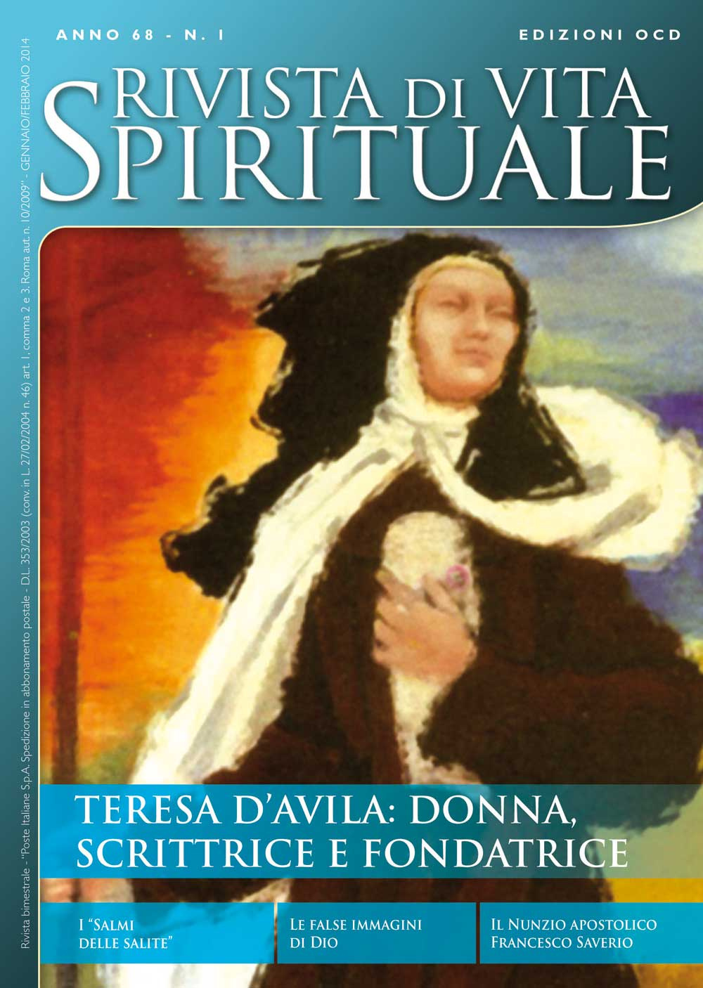 Rivista di vita spirituale. Vol. 1: Teresa d'Avila. Donna, scrittrice e fondatrice