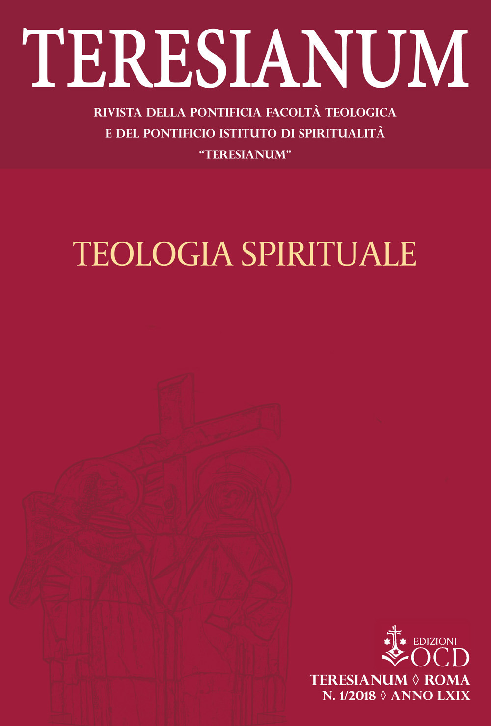 Teresianum. Vol. 1: Teologia spirituale