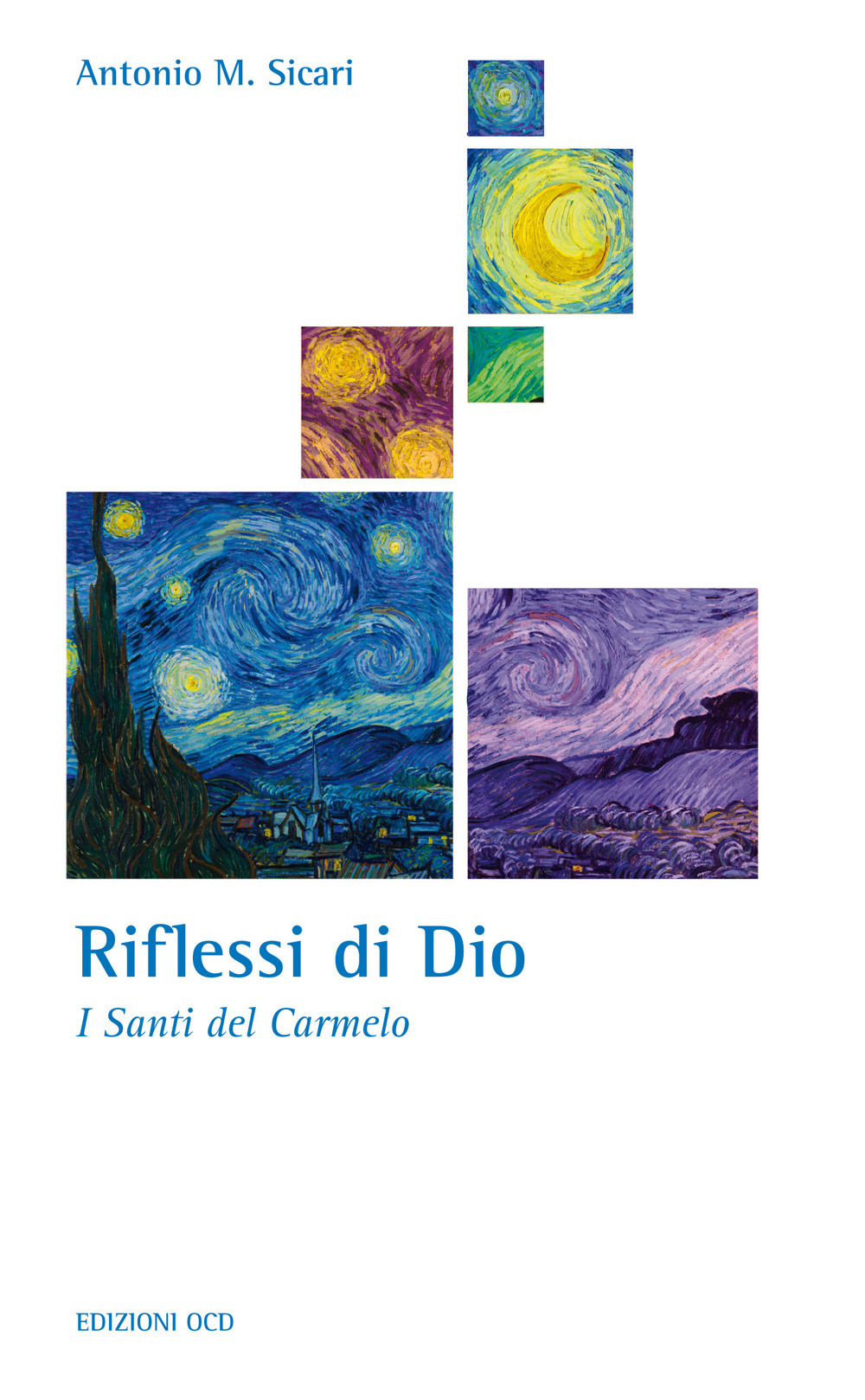 Riflessi di Dio. I santi del Carmelo