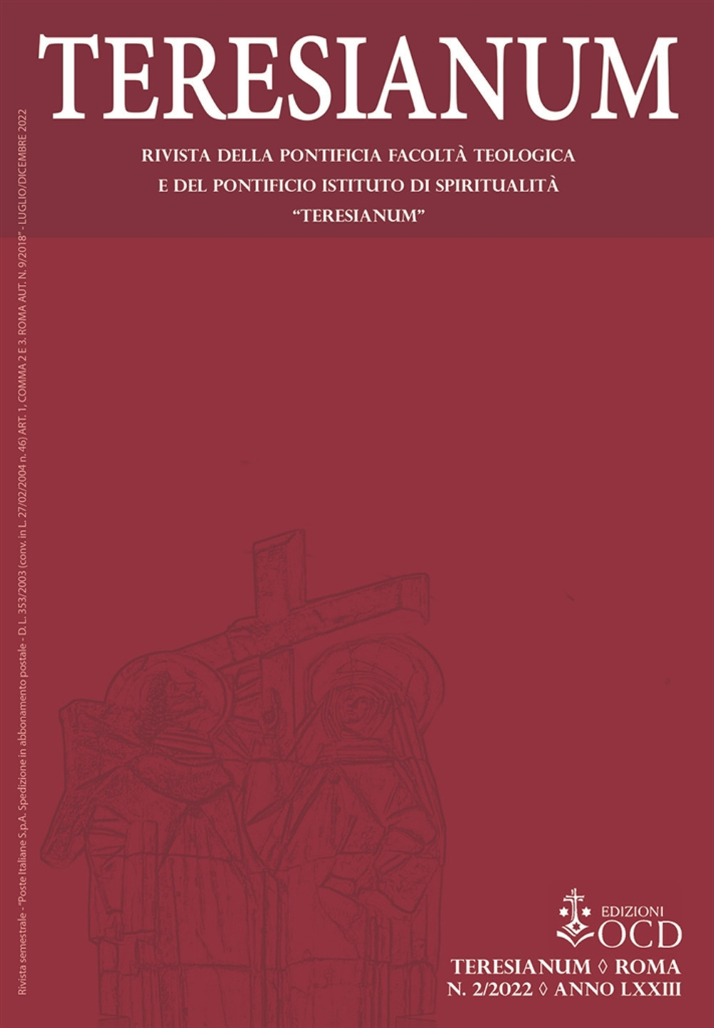 Teresianum. Rivista della Pontificia Facoltà Teologica e del Pontificio Istituto di Spiritualità «Teresianum». Vol. 2