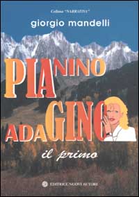 PiaNino AdaGino. Il Primo
