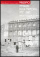 Palermo 1937-1947. Immagini della memoria, antologia di un decennio