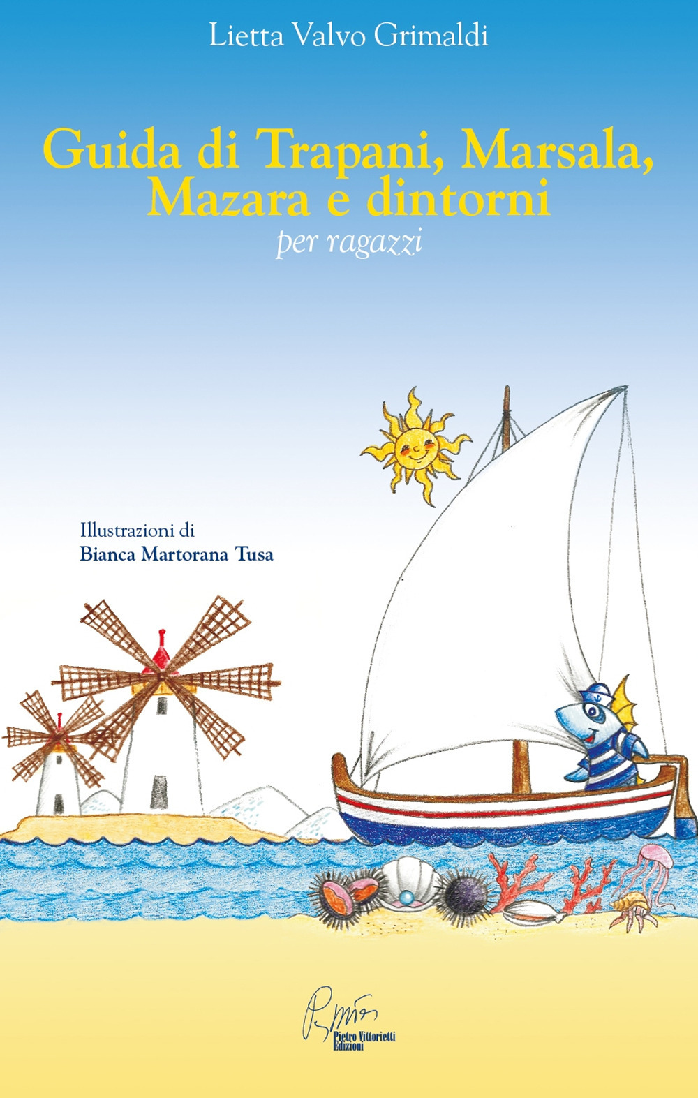Guida di Trapani, Marsala, Mazara e dintorni per ragazzi