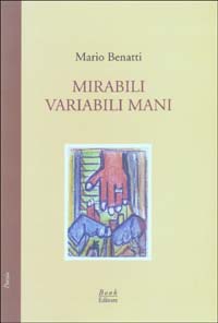Mirabili variabili mani. Scherzi barbari