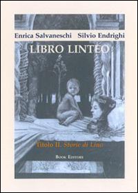Libro linteo. Vol. 2: Storie di Lino