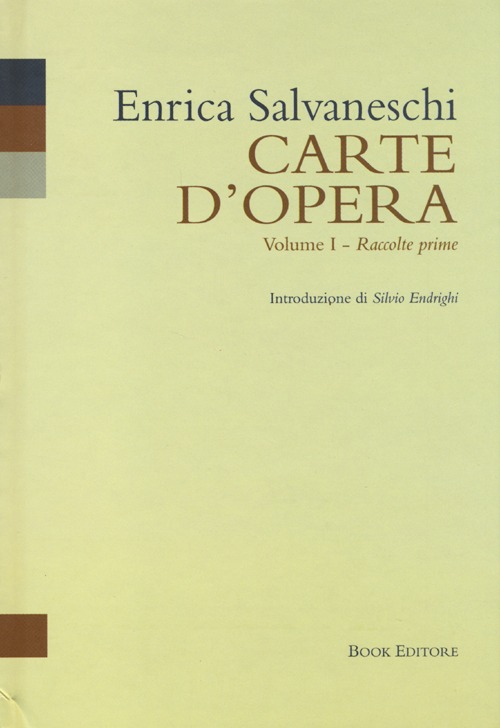 Carte d'opera. Vol. 1: Raccolte prime