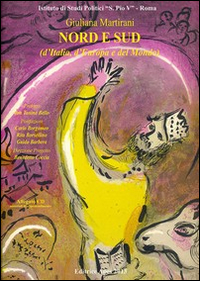 Nord e Sud (d'Italia, d'Europa e del mondo)