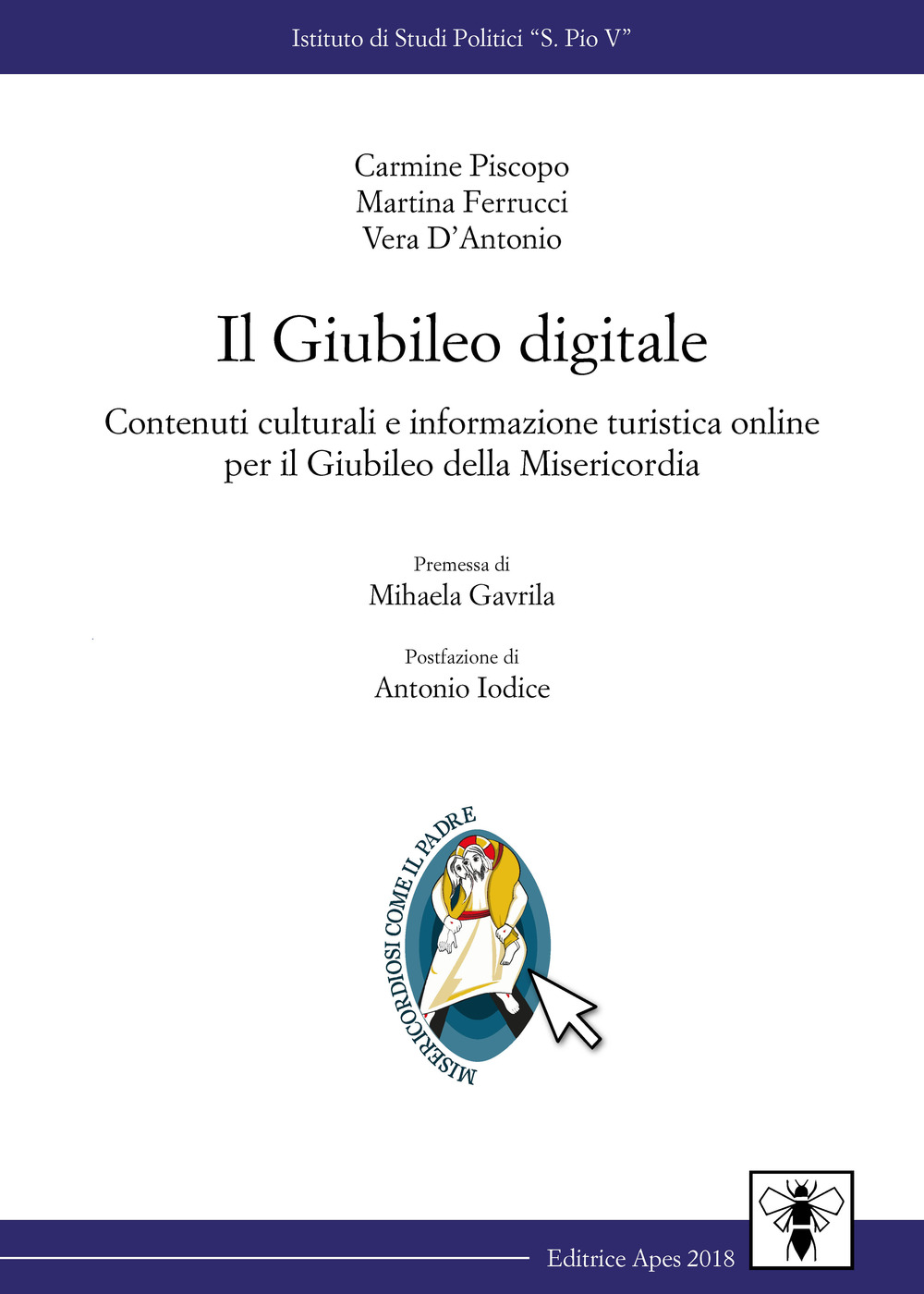 Il giubileo digitale. Contenuti culturali e informazione turistica online per il giubileo della misericordia
