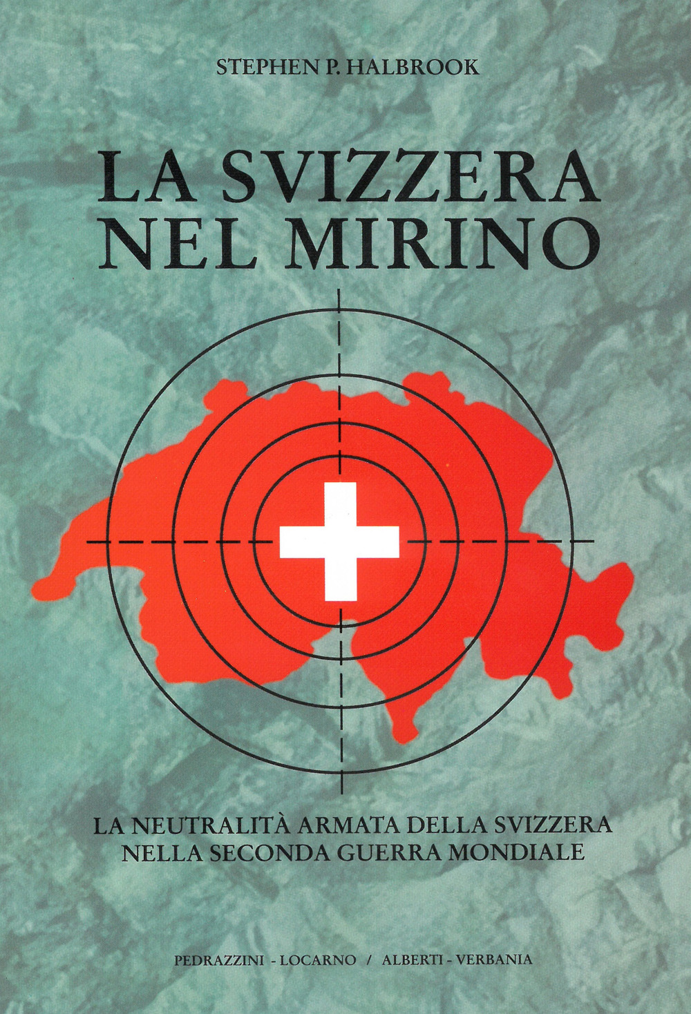 La Svizzera nel mirino