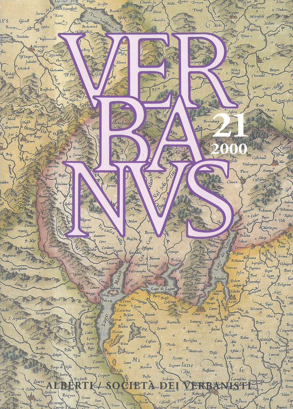 Verbanus. Rassegna per la cultura, l'arte, la storia del lago. Vol. 21