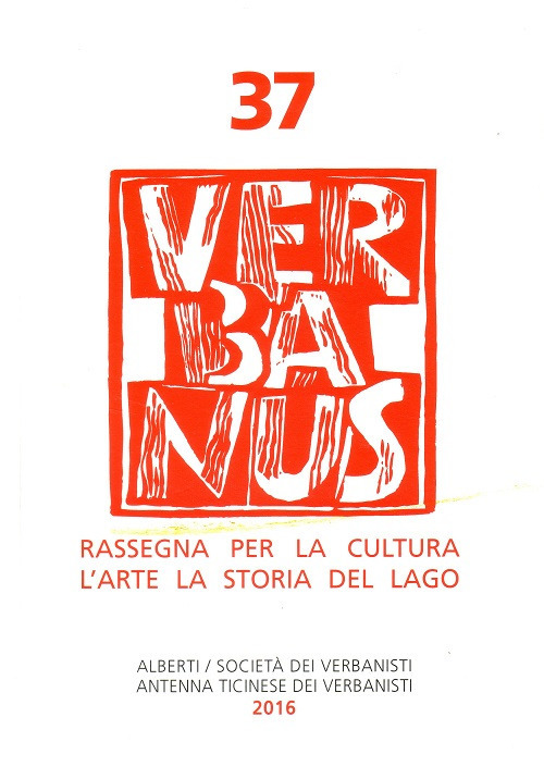 Verbanus. Rassegna per la cultura, l'arte, la storia del lago. Vol. 37