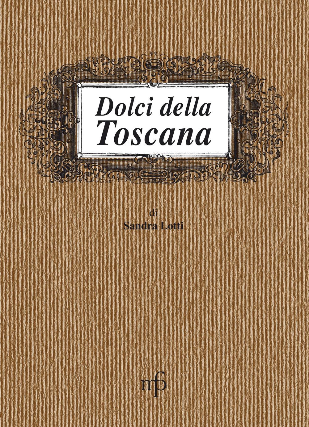 Dolci della Toscana