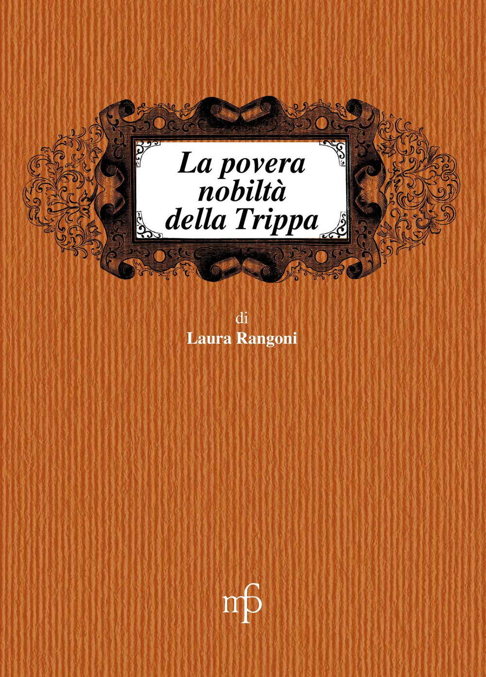 La povertà nobiltà della trippa