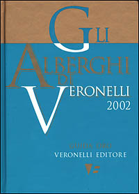 Gli alberghi di Veronelli 2002