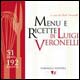 Menu e ricette di Luigi Veronelli