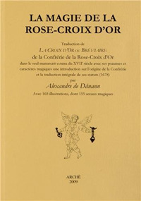 La magie de la rose-croix d'or
