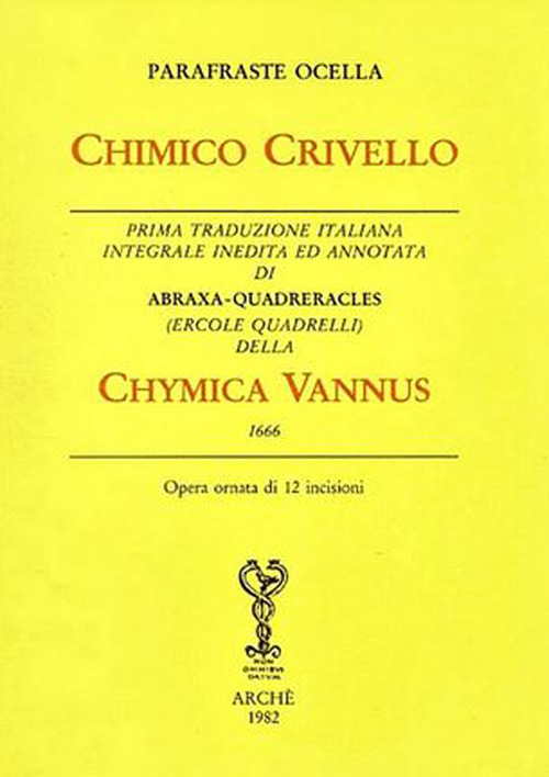 Chimico Crivello. Chymica vannus (1666)