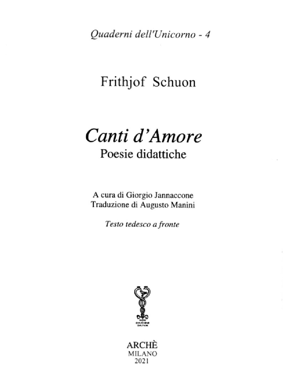 Canti d'amore. Poesie didattiche. Testo tedesco a fronte
