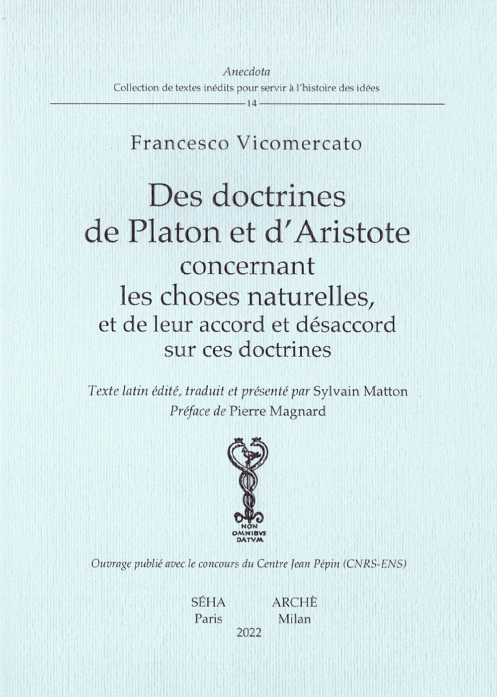 Des doctrines de Platon et d'Aristote concernant les choses naturelles, et de leur accord et désaccord sur ces doctrines