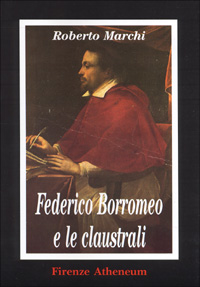 Federico Borromeo e le claustrali
