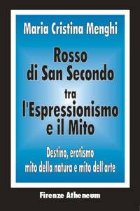 Rosso di San Secondo. Tra l'espressionismo e il mito