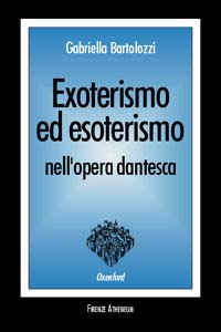 Exoterismo ed esoterismo nell'opera dantesca