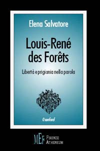 Louis-René Des Forêts. Libertà e prigionia nella parola