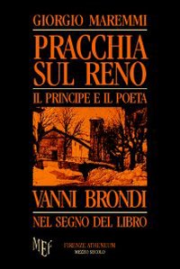 Pracchia sul Reno. Preghiera inutile per un paese che muore